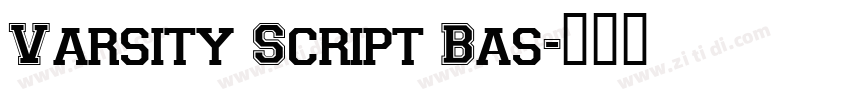 Varsity Script Bas字体转换